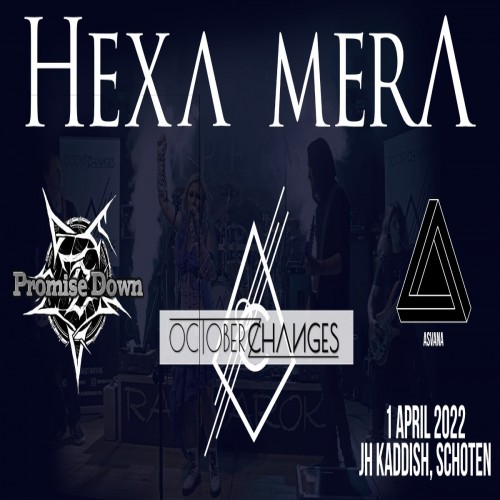 Hexa Mera | October Changes | Promise Down | Asvana review